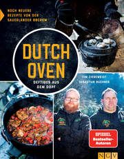 Dutch Oven - Deftiges aus dem Dopf Ziegeweidt, Tim/Buchner, Sebastian/Sauerländer BBCrew 9783625192503