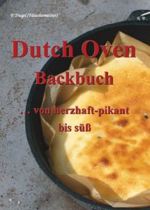 Dutch Oven Backbuch Triegel, Peggy 9783981877700