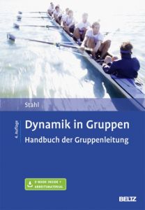 Dynamik in Gruppen Stahl, Eberhard 9783621285148