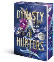 Dynasty of Hunters 1: Von dir verraten (Atemberaubende, actionreiche New-Adult-Romantasy) Ried, P J 9783473586523