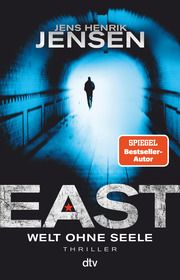 EAST. Welt ohne Seele Jensen, Jens Henrik 9783423220248