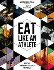 Eat like an Athlete Pannekoek, Sarai/Wisse, Vera/Stelt, Titia van der 9783840376290
