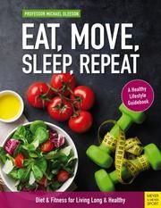 Eat, Move, Sleep, Repeat Gleeson, Michael 9781782551874