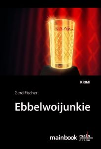 Ebbelwoijunkie Fischer, Gerd 9783946413912