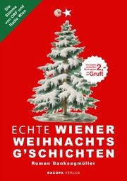 Echte Wiener Weihnachtsg'schichten Danksagmüller, Roman 9783991140436