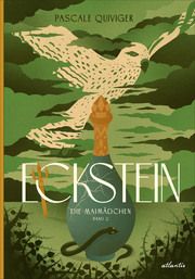 Eckstein - Die Maimädchen Quiviger, Pascale 9783715230078