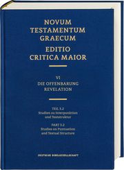 ECM VI/3.2. Offenbarung. Studien zu Interpunktion und Textstruktur Institut für Neutestamentliche Textforschung Münster/Martin Karrer 9783438056221