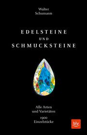 Edelsteine und Schmucksteine Schumann, Walter 9783967470086