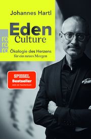 Eden Culture Hartl, Johannes (Dr.) 9783499010729