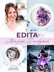 Edita - Mein großes Porridgebuch Horvath, Edita/Knecht, Andreas 9783952545621