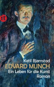 Edvard Munch - ein Leben für die Kunst Bjørnstad, Ketil 9783458358206