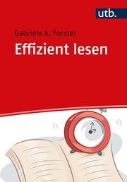 Effizient lesen Forster, Gabriele A 9783825256418