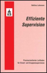 Effiziente Supervision Lohmann, Bettina 9783834008138