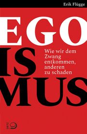 Egoismus Flügge, Erik 9783801205775