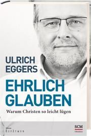 Ehrlich glauben Eggers, Ulrich 9783417265514