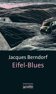 Eifel-Blues Berndorf, Jacques 9783894254421