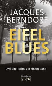 Eifel-Blues Berndorf, Jacques 9783894256326