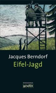 Eifel-Jagd Berndorf, Jacques 9783894252175