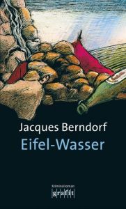 Eifel-Wasser Berndorf, Jacques 9783894252618