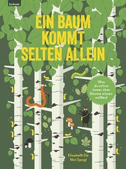 Ein Baum kommt selten allein Etz, Elisabeth/Spagl, Nini 9783701182343