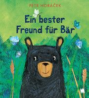 Ein bester Freund für Bär Horácek, Petr 9783968260419