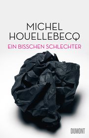 Ein bisschen schlechter Houellebecq, Michel 9783832181659