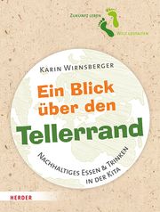 Ein Blick über den Tellerrand Wirnsberger, Karin 9783451390401