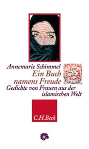 Ein Buch namens Freude Gudrun Schubert/Annemarie Schimmel 9783406522413