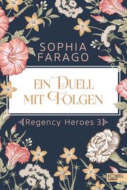 Ein Duell mit Folgen Farago, Sophia 9783962154301