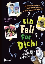 Ein Fall für DICH - Die Monster-Maschine Jones, Gareth P 9783833907784