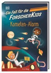 Ein Fall für die Forscher-Kids - Kometen-Alarm King, S J 9783831047932