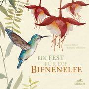 Ein Fest für die Bienenelfe Tscholl, Susanne 9783038930655