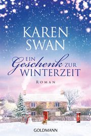 Ein Geschenk zur Winterzeit Swan, Karen 9783442494521