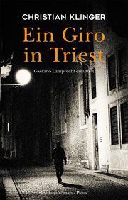 Ein Giro in Triest Klinger, Christian 9783711721167