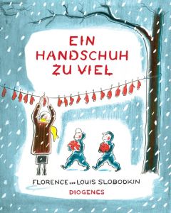 Ein Handschuh zu viel Slobodkin, Florence/Slobodkin, Louis 9783257012392