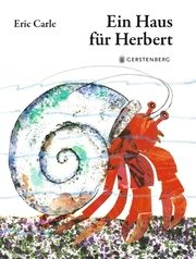 Ein Haus für Herbert Carle, Eric 9783836960922