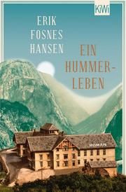 Ein Hummerleben Fosnes Hansen, Erik 9783462001792