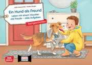 Ein Hund als Freund. Leben mit einem Haustier: viel Freude - viele Aufgaben Hauenschild, Lydia 4260694922149