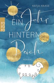 Ein Jahr hinterm Deich Haase, Katja 9783499010651