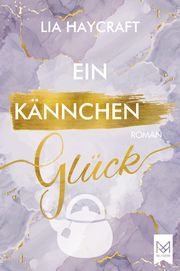 Ein Kännchen Glück Haycraft, Lia 9783948346492