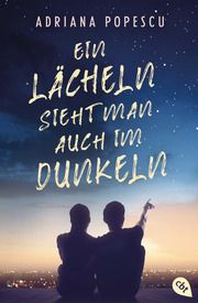 Ein Lächeln sieht man auch im Dunkeln Popescu, Adriana 9783570313374