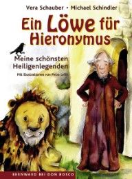 Ein Löwe für Hieronymus Schauber, Vera/Schindler, Michael 9783769815153