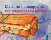 Ein magisches Geschenk Shadkhina, Radmila/Shadkhina, Miroslava 9783982393445