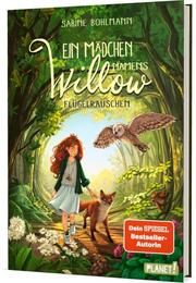 Ein Mädchen namens Willow - Flügelrauschen Bohlmann, Sabine 9783522507479