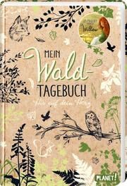 Ein Mädchen namens Willow: Mein Waldtagebuch Bohlmann, Sabine 4049985004678