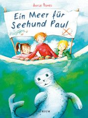 Ein Meer für Seehund Paul Bones, Antje 9783855356515