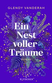 Ein Nest voller Träume Vanderah, Glendy 9783596707256