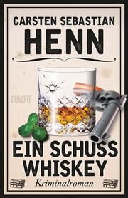 Ein Schuss Whiskey Henn, Carsten Sebastian 9783832181758