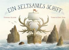 Ein seltsames Schiff Slater, Dashka 9783946593409