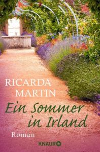 Ein Sommer in Irland Martin, Ricarda 9783426518038